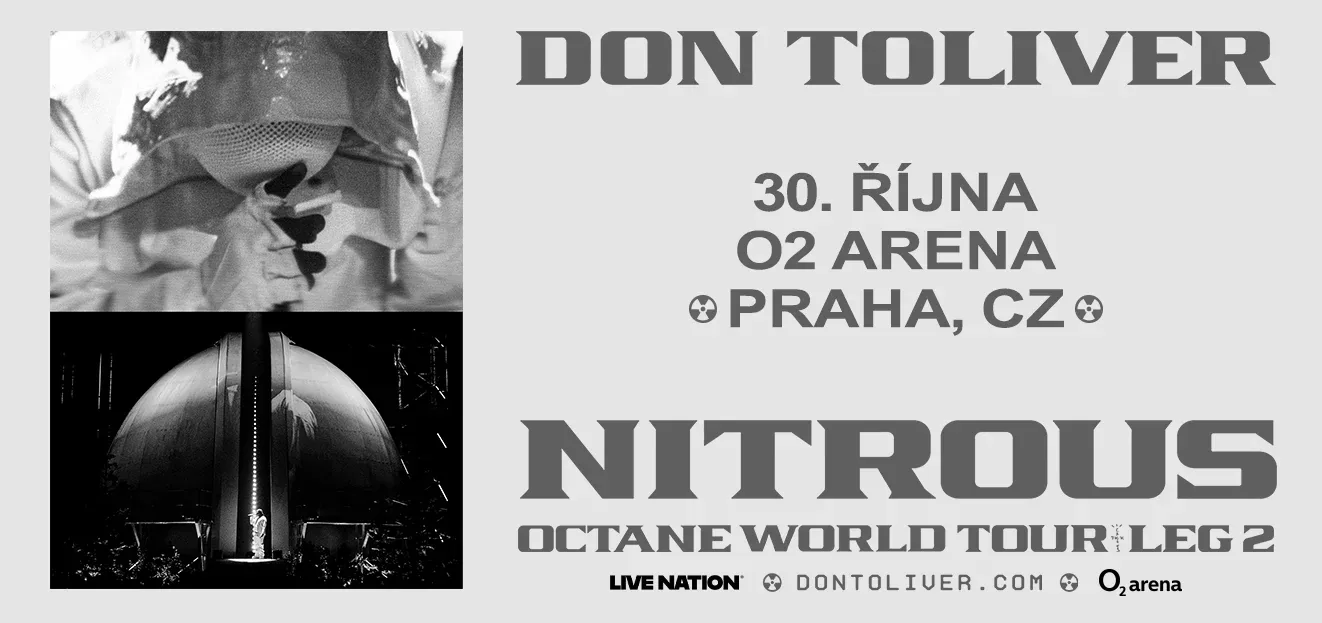 DON TOLIVER: NITROUS – OCTANE WORLD TOUR LEG 2 - O2 arena Praha