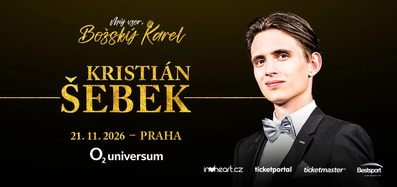 KRISTIÁN ŠEBEK – Můj vzor, Božský Karel - O2 universum Praha